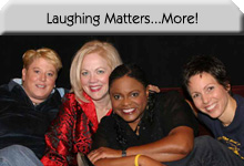 Laughing Matters...More!